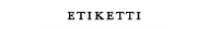 etiketti